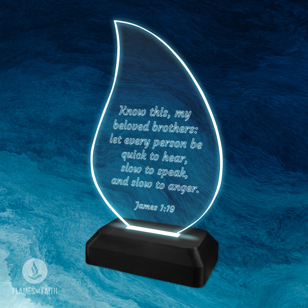 James 1:19 - Flame of Faith